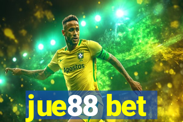 jue88 bet